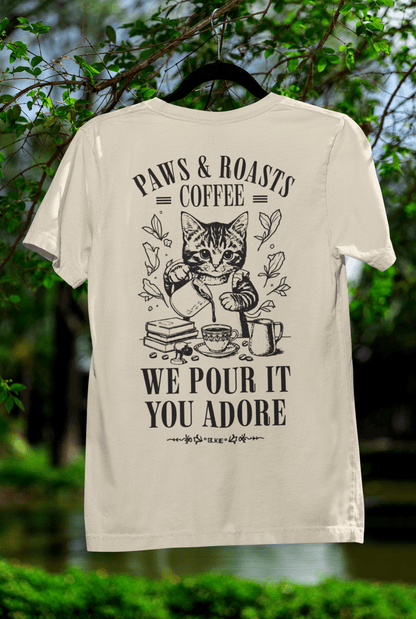 Cat Coffee T-Shirt — “Paws & Roasts” We Pour It, You Adore Cat Lover Tee
